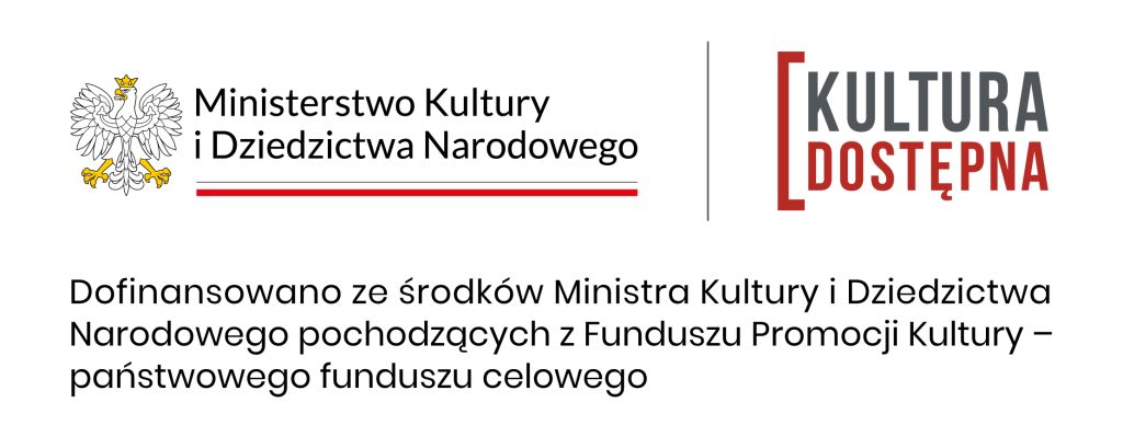 Tablica informująca o dotacji Ministerstwa Kultury i Dziedzictwa Narodowego z programu Kultura Dostępna